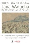 Artystyczna droga Jana Wałacha do niepodległej Polski